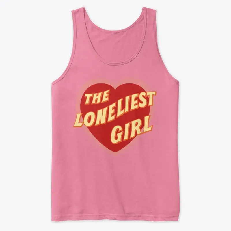 The Loneliest Girl 